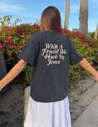 What A Friend We Have In Jesus T-Shirt
